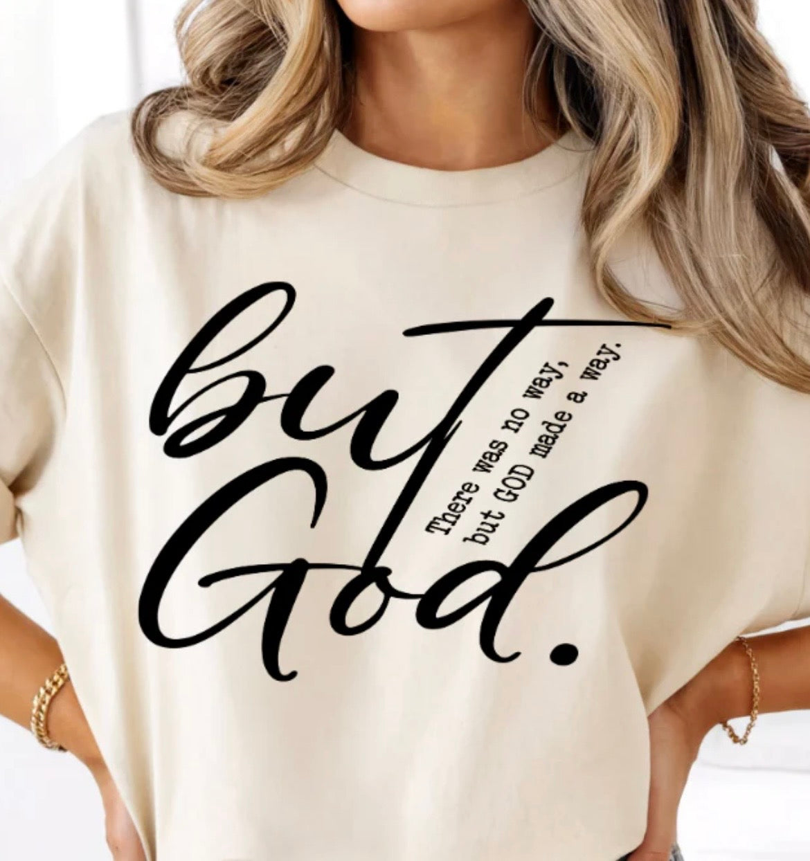 But God- screen print transfer (S6) HOT PEEL