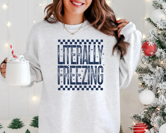 Literally Freezing - screen print transfer (I6) HOT PEEL