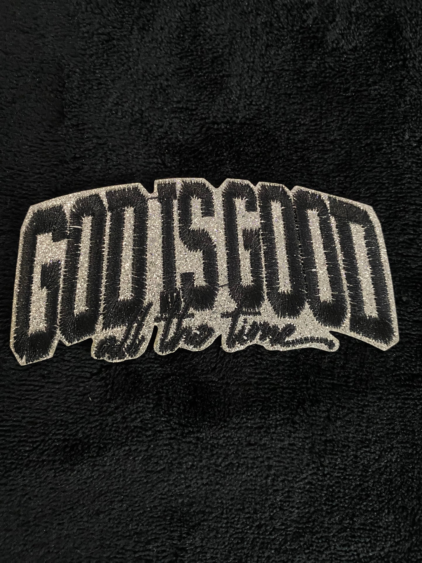 Black God Is Good All The Time Hat Patch- Chenille Patches