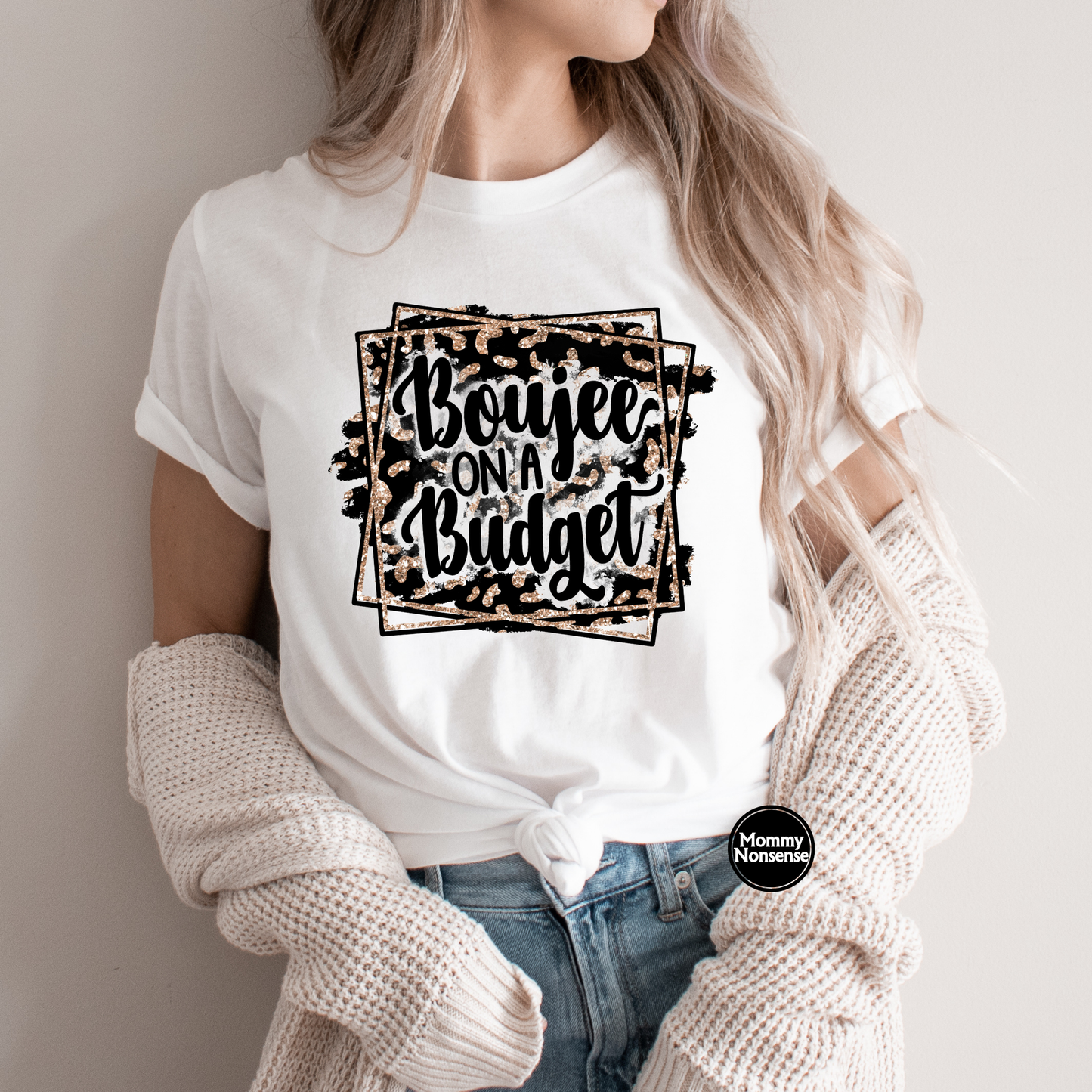Boujee on a Budget- DTF TRANSFER (L437) DTF Transfer