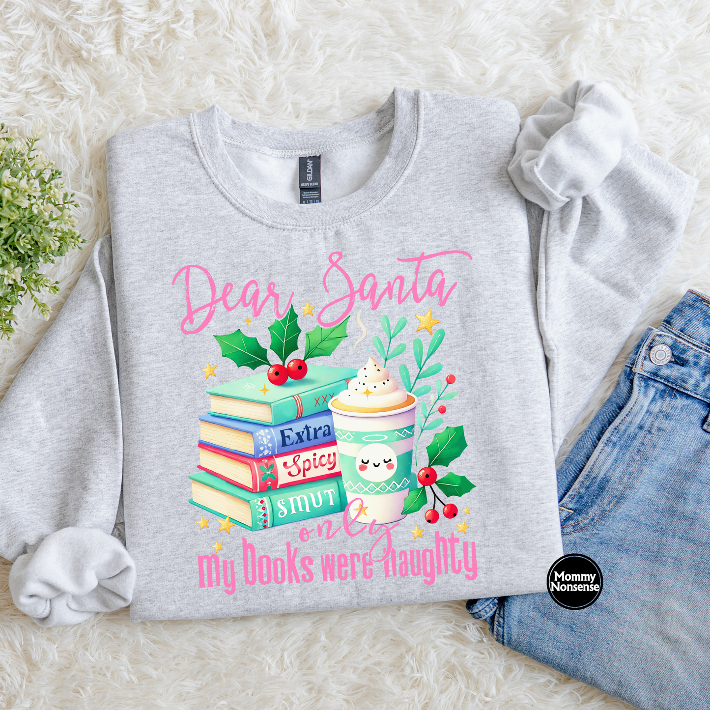 Dear Santa Only My Books Were Naughty (pink font)- DTF TRANSFER (L46) DTF Transfer