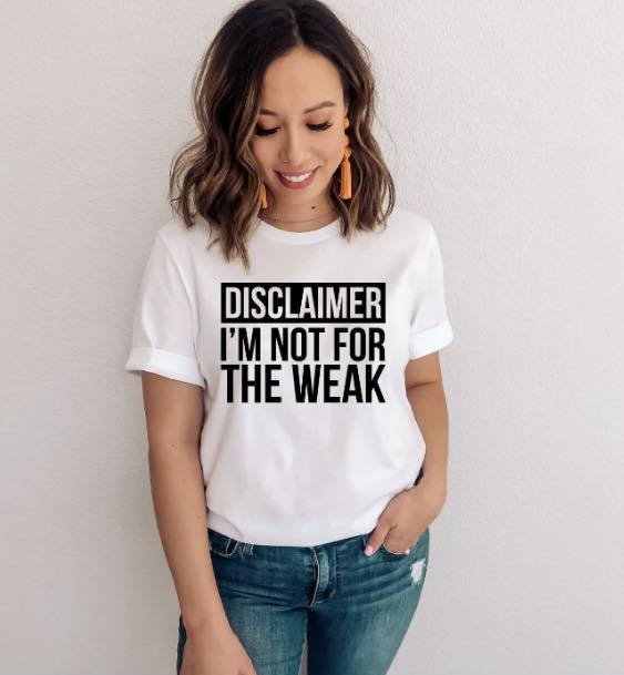 Disclaimer I'm Not For The Weak screen print transfer (A3) HOT PEEL