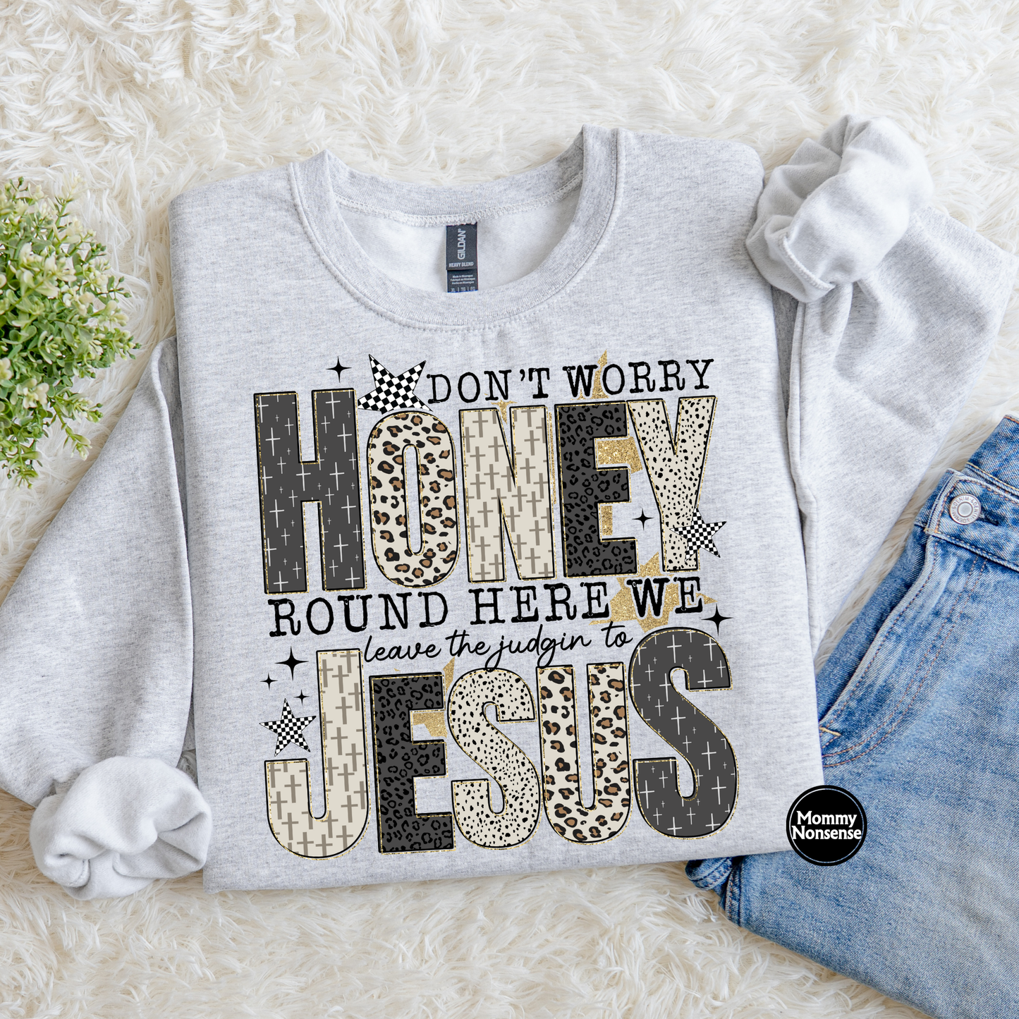 Dont Worry Honey- DTF TRANSFER (K88) DTF Transfer