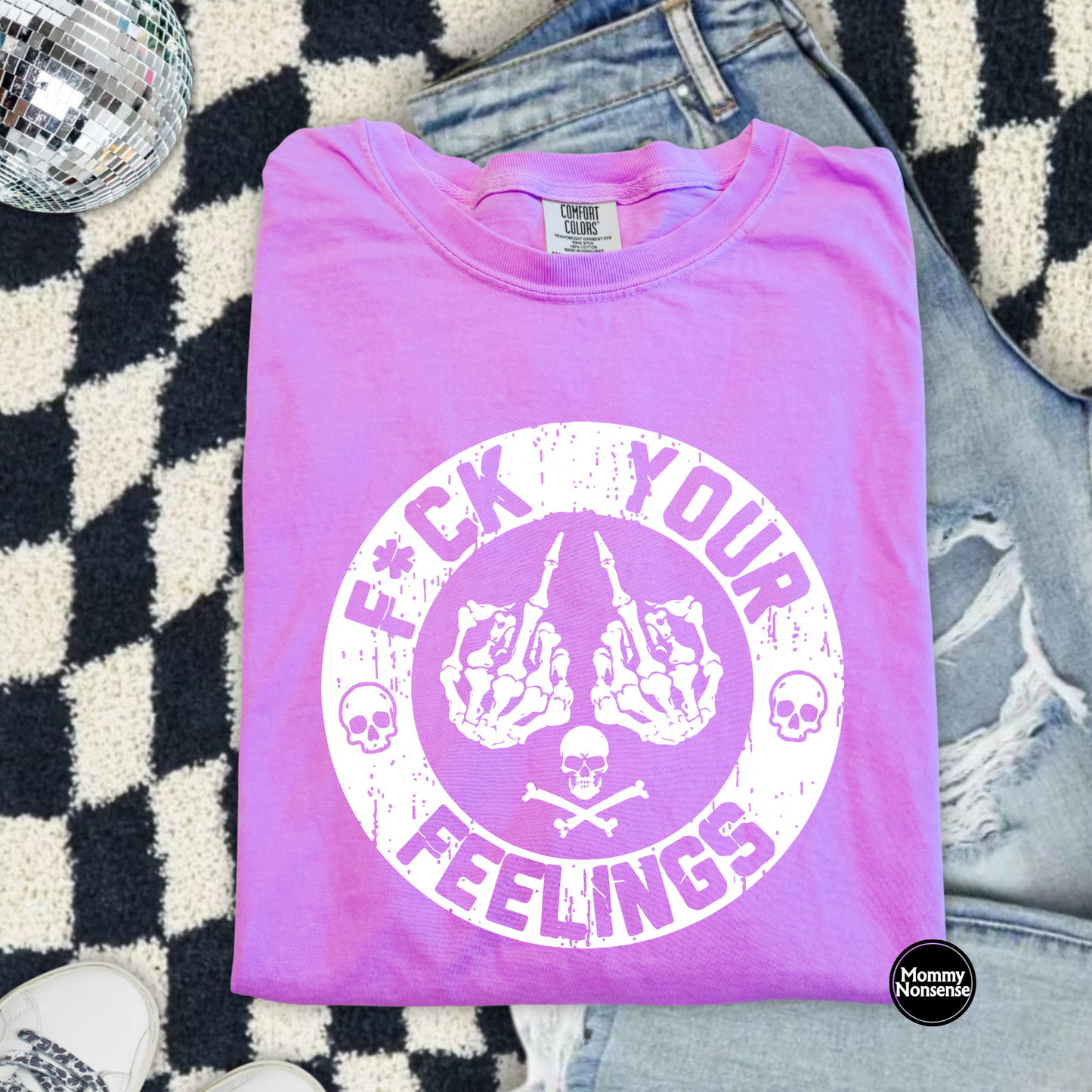 F Your Feelings- DTF TRANSFER (L525) DTF Transfer