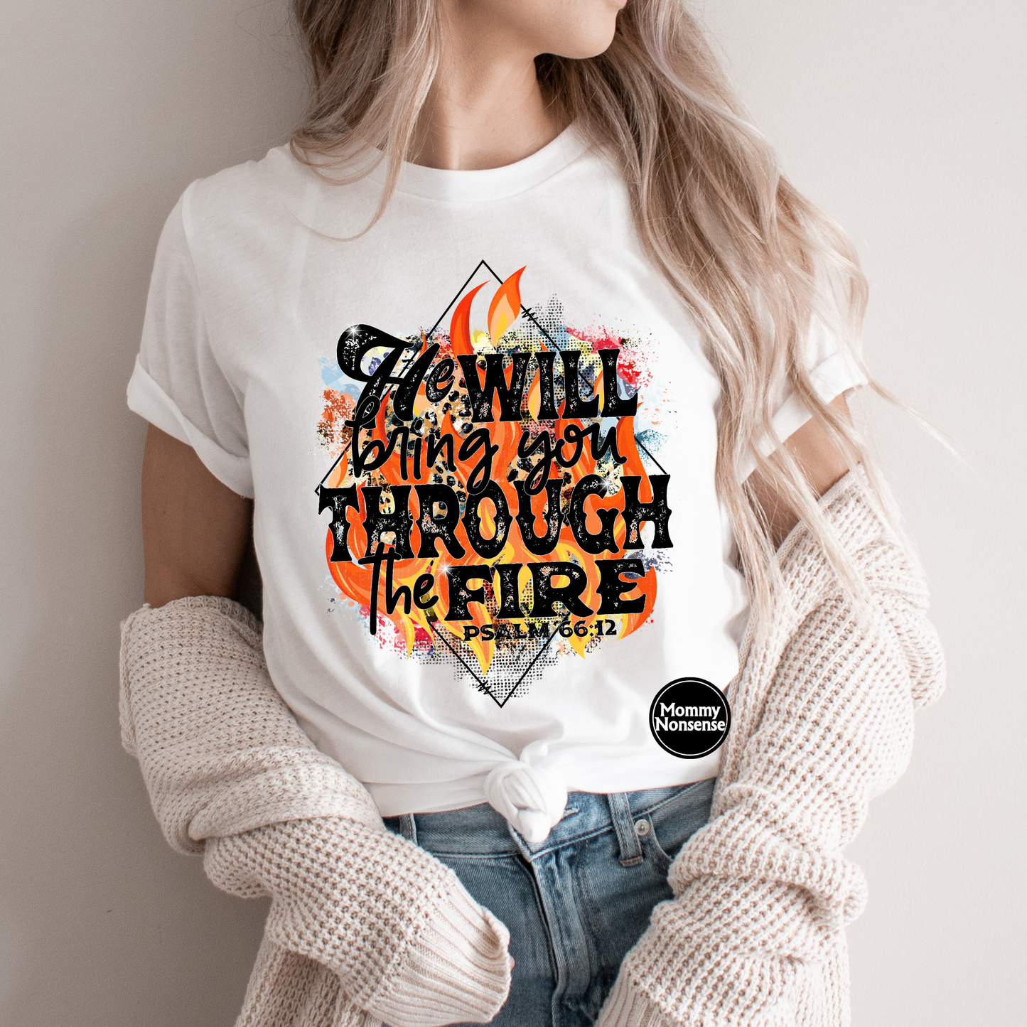 He Will Bring You Through Fire- DTF TRANSFER (L628) DTF Transfer