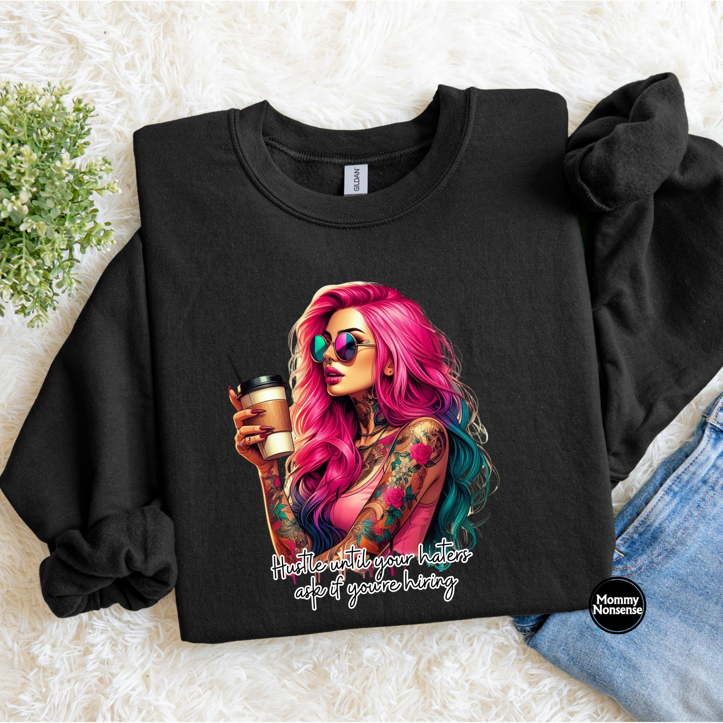 Hustle Until Your Haters Ask If you're hiring- DTF TRANSFER (L606) DTF Transfer