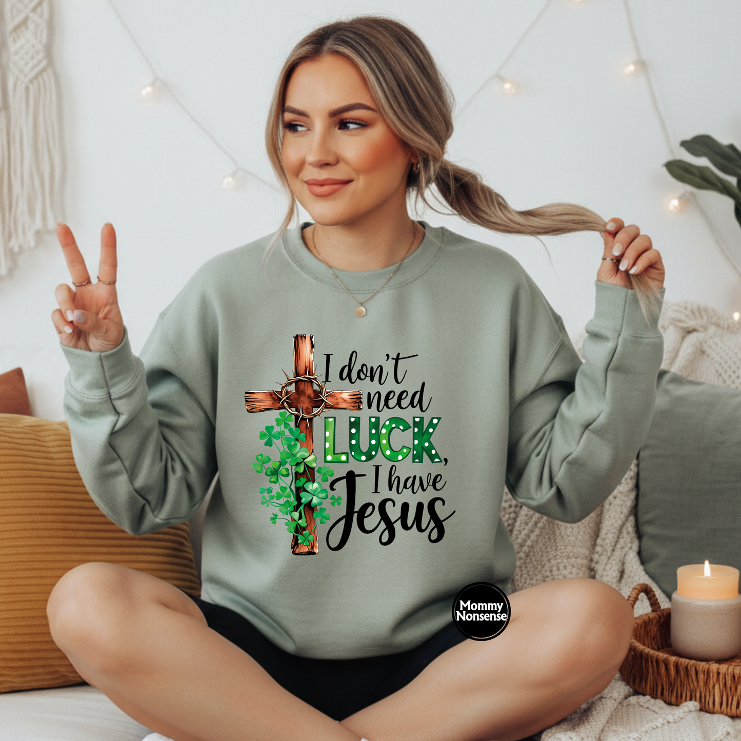 I Don't Need Luck I have Jesus - DTF TRANSFER (L359) DTF Transfer