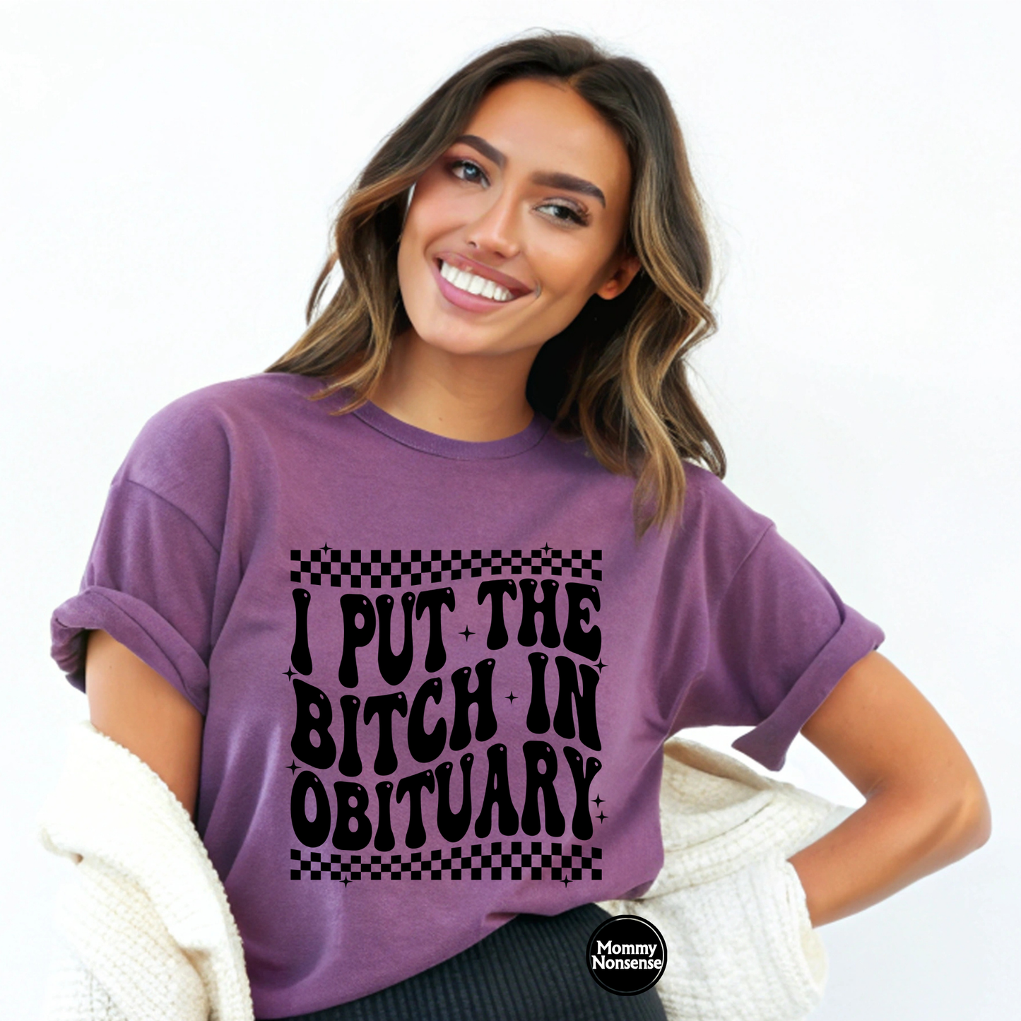 I Put The Bitch In Obituary - DTF TRANSFER (K62) DTF Transfer