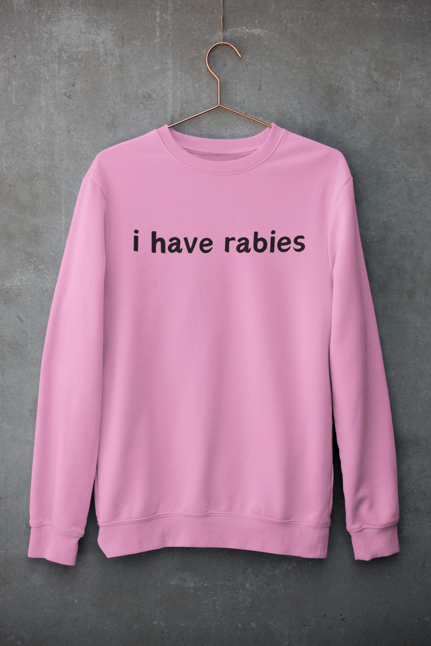 I Have Rabies - DTF TRANSFER (J2)