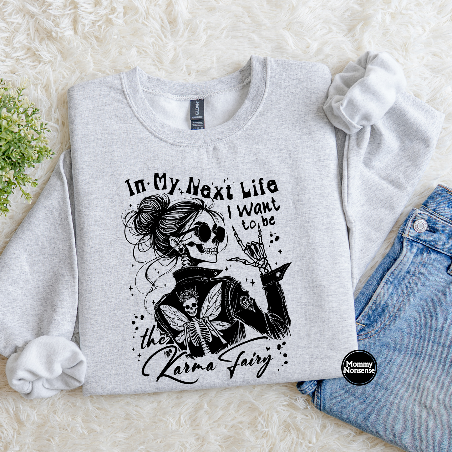 In the next life I wanna be the Karma Fairy- DTF TRANSFER (L409) DTF Transfer