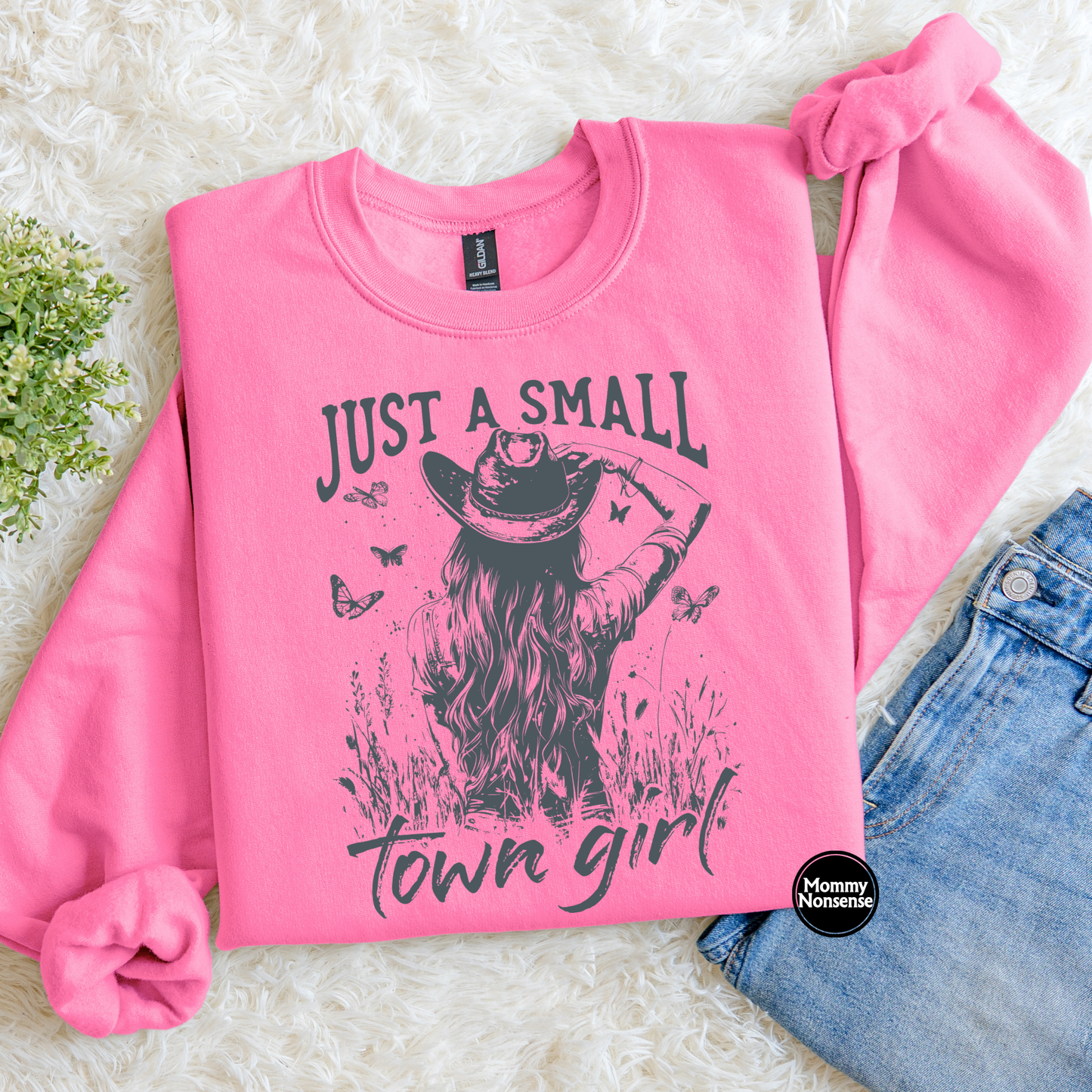Just A Small Town Girl- DTF TRANSFER (L467) DTF Transfer