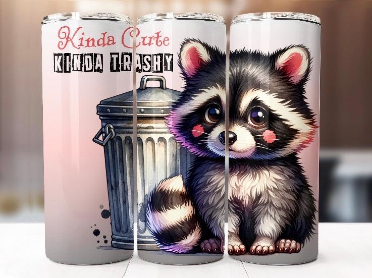 Kinda Cute Kinda Trashy Racoon 20 oz Tumbler