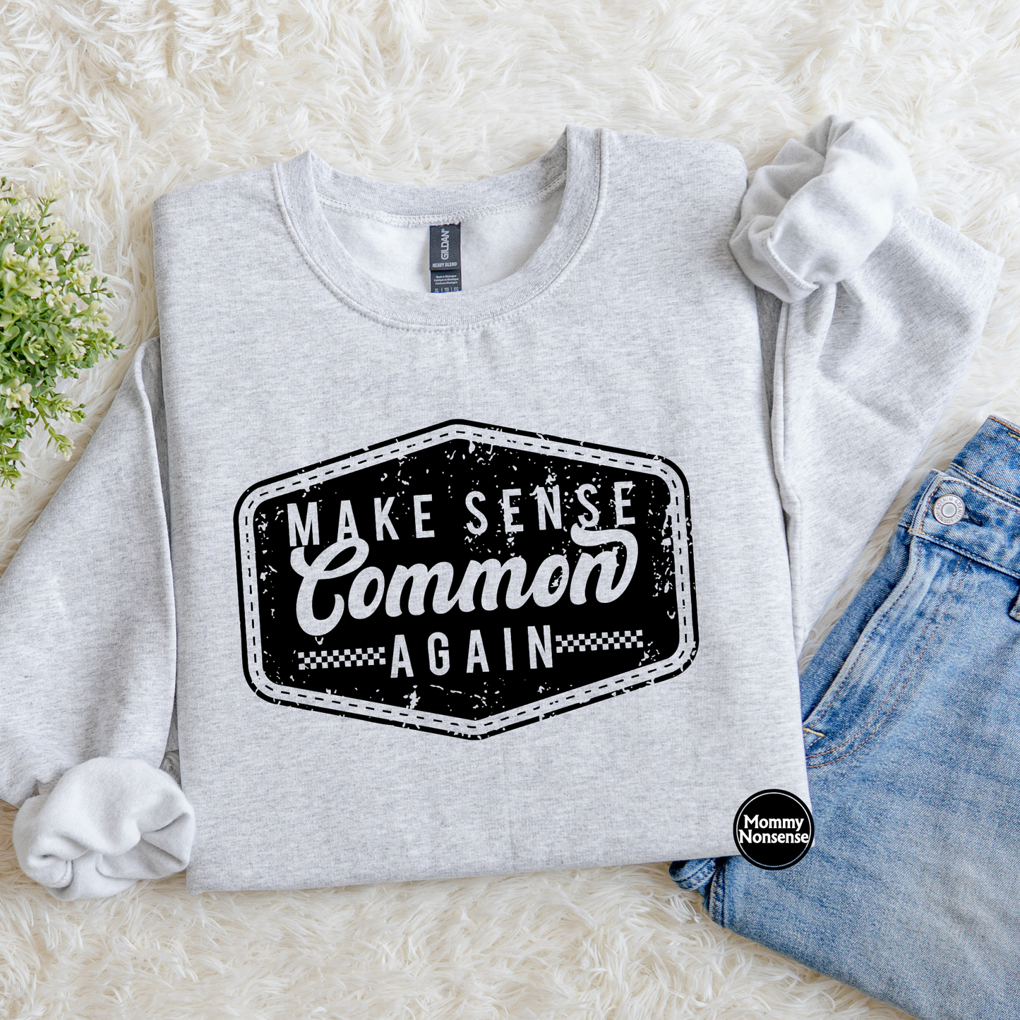 Make Sense Common Again blk- DTF TRANSFER (L165) DTF Transfer