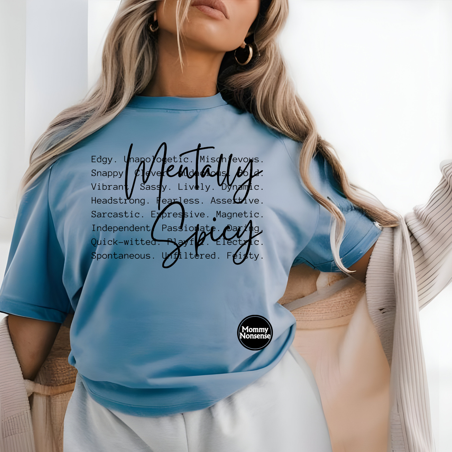 Mentally Spicy - DTF TRANSFER (N9)
