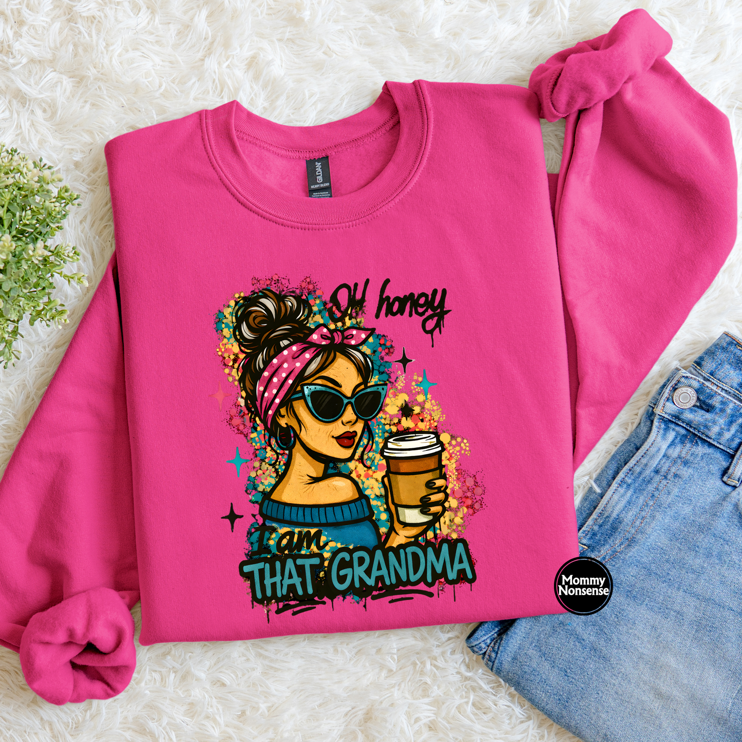 Oh, Honey I Am That Grandma- DTF TRANSFER (L299) DTF Transfer