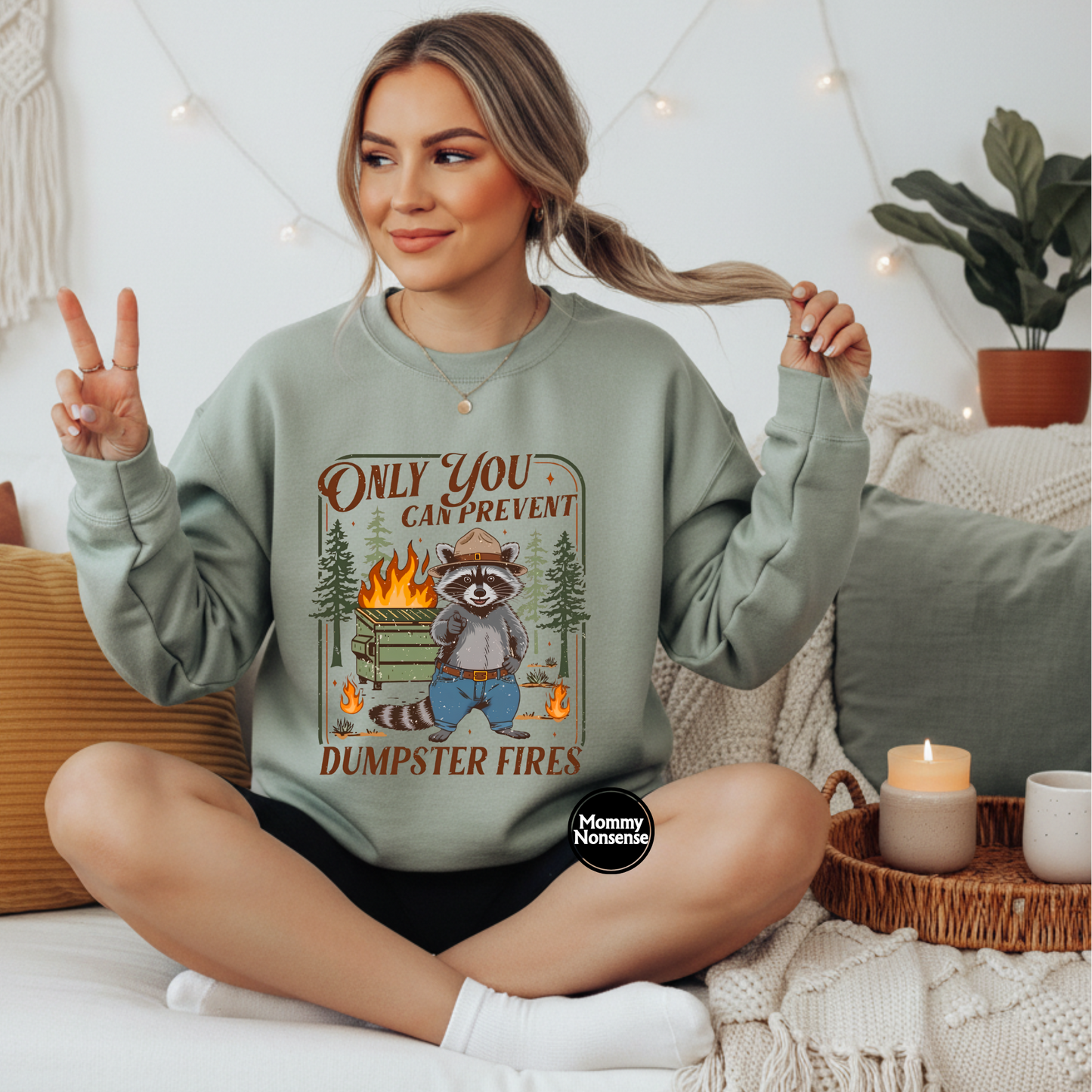 Only You Can prevent Dumpster Fires raccoon- DTF TRANSFER (L726) DTF Transfer