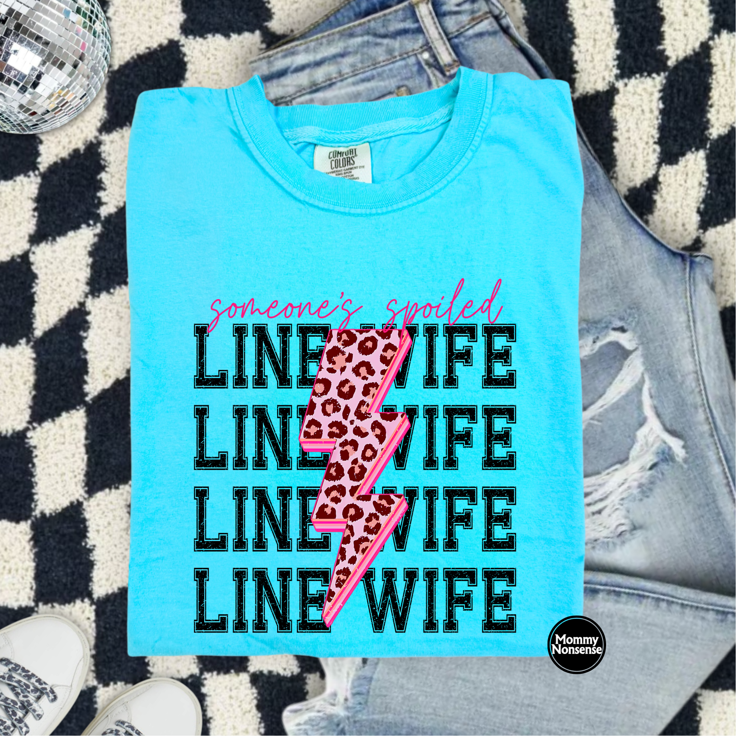 Spoiled Lineman Wife- DTF TRANSFER (L636) DTF Transfer