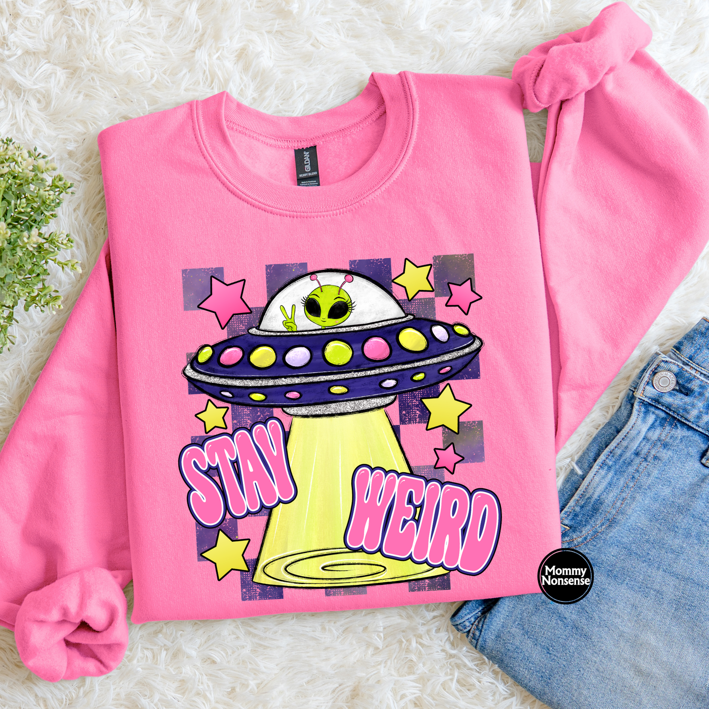 Stay Weird Alien- DTF TRANSFER (L290) DTF Transfer