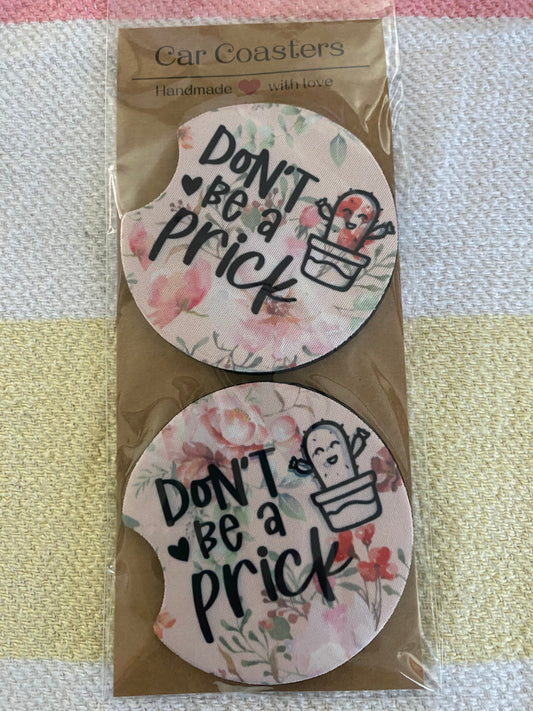 Don't Be A Prick Cactus- Neoprene Car Coasters
