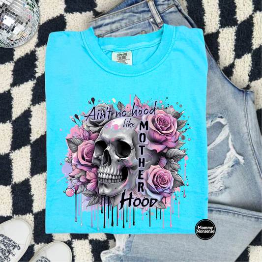 Aint No Hood like Motherhood skull- DTF TRANSFER (L517) DTF Transfer