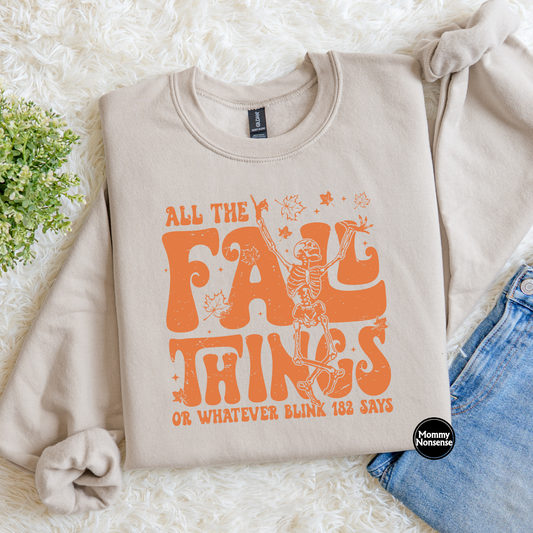 All The Fall things or whatever Blink 182 said (orange) -DTF TRANSFER (K8) DTF Transfer