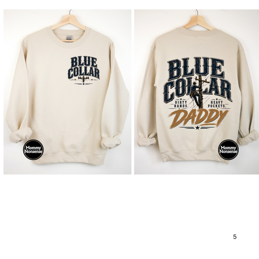 Blue Collar Daddy- DTF TRANSFER (L839) DTF Transfer