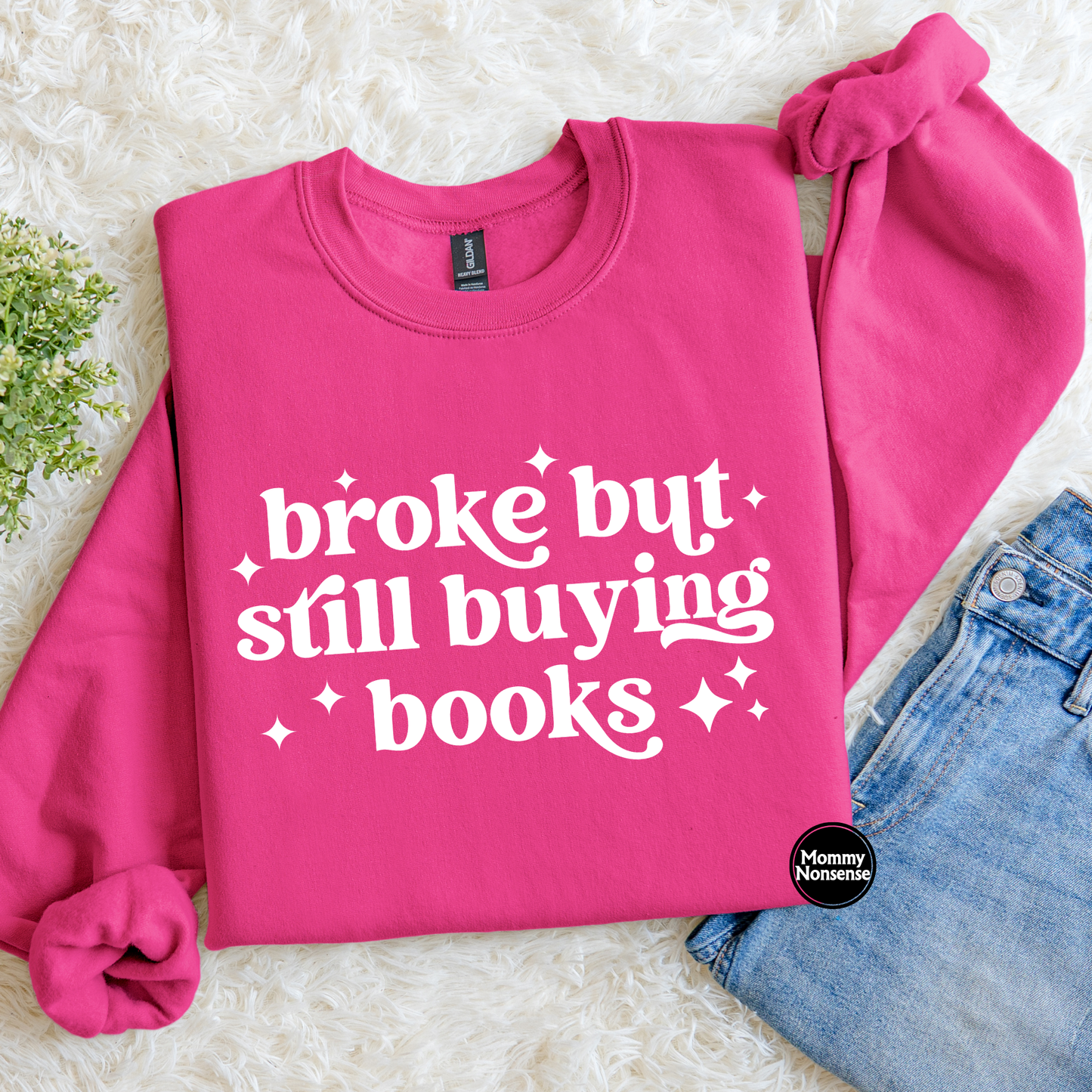 Broke But Still Buying Books wht- DTF TRANSFER (L171) DTF Transfer