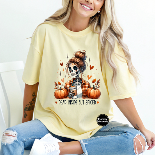 dead Inside But Spiced -DTF TRANSFER (C11)