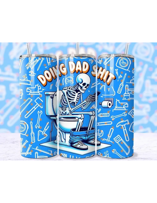 Doing Dad Shit 20 oz Tumbler