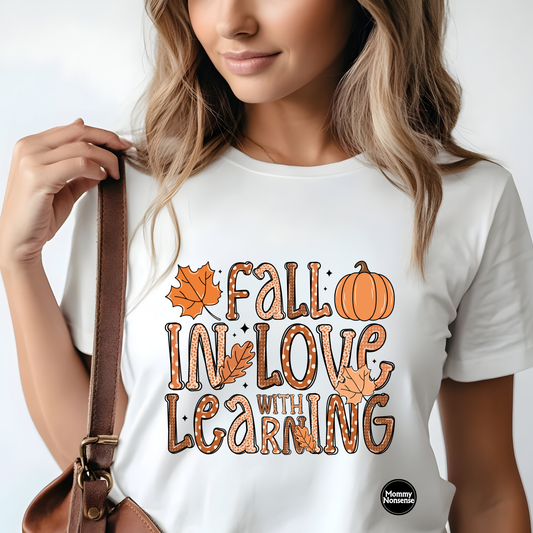 Fall In Love With Learning -DTF TRANSFER (J60) DTF Transfer