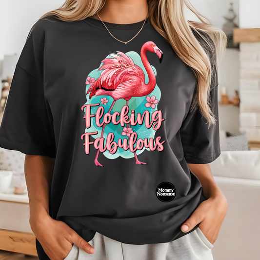 Flockin Fabulous flamingo- DTF TRANSFER (P10)