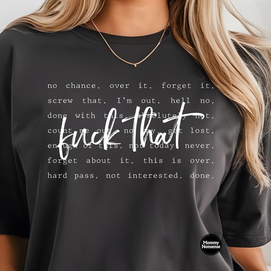 Fuck That white - DTF TRANSFER  (T2)
