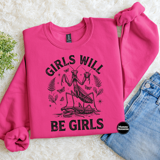 Girls Will Be girls- DTF TRANSFER (L881) DTF Transfer