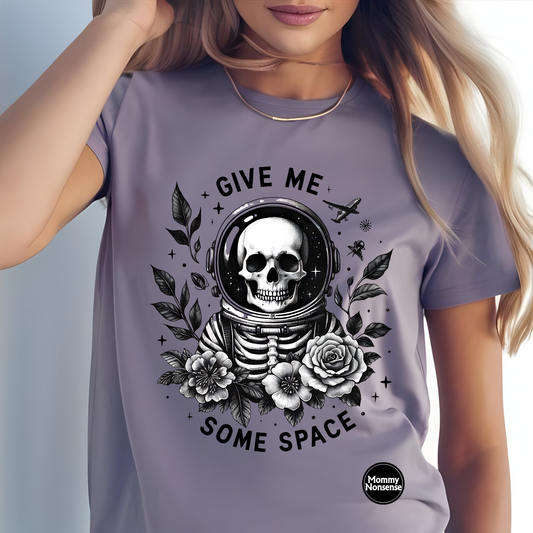 Give Me Some Space -DTF TRANSFER (D11)