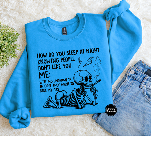 How Do you Sleep At Night (blk)- DTF TRANSFER (K89) DTF Transfer