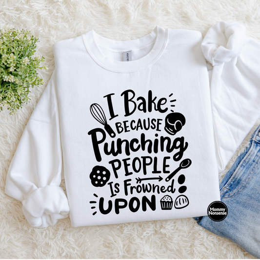 I Bake Because Punching People Is Frowned Upon- DTF TRANSFER (L85) DTF Transfer