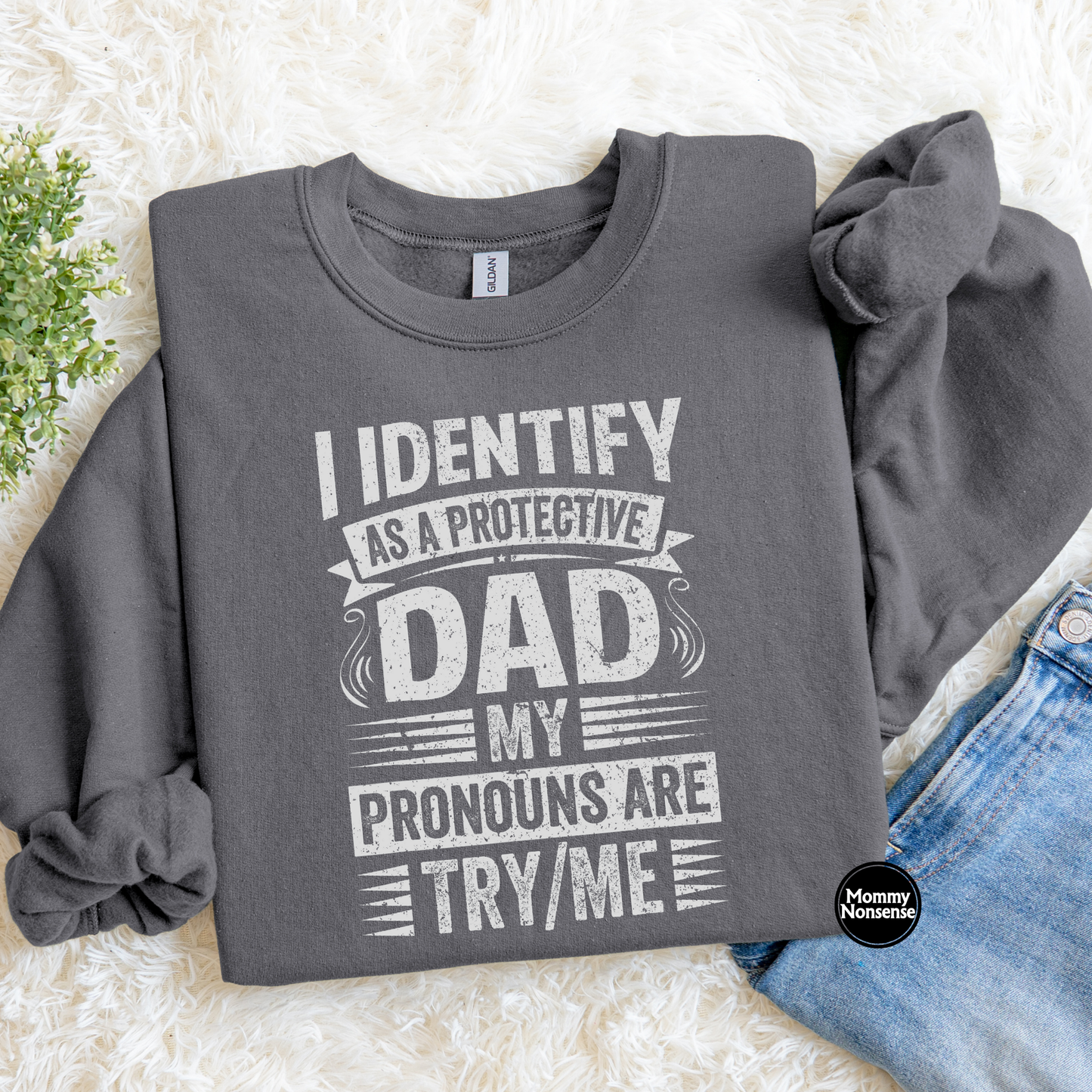 I Identify As A Protective Dad- DTF TRANSFER (L335) DTF Transfer