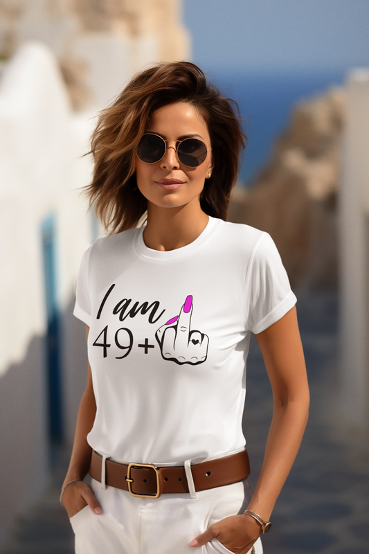 I am 49+ - DTF TRANSFER (E2)