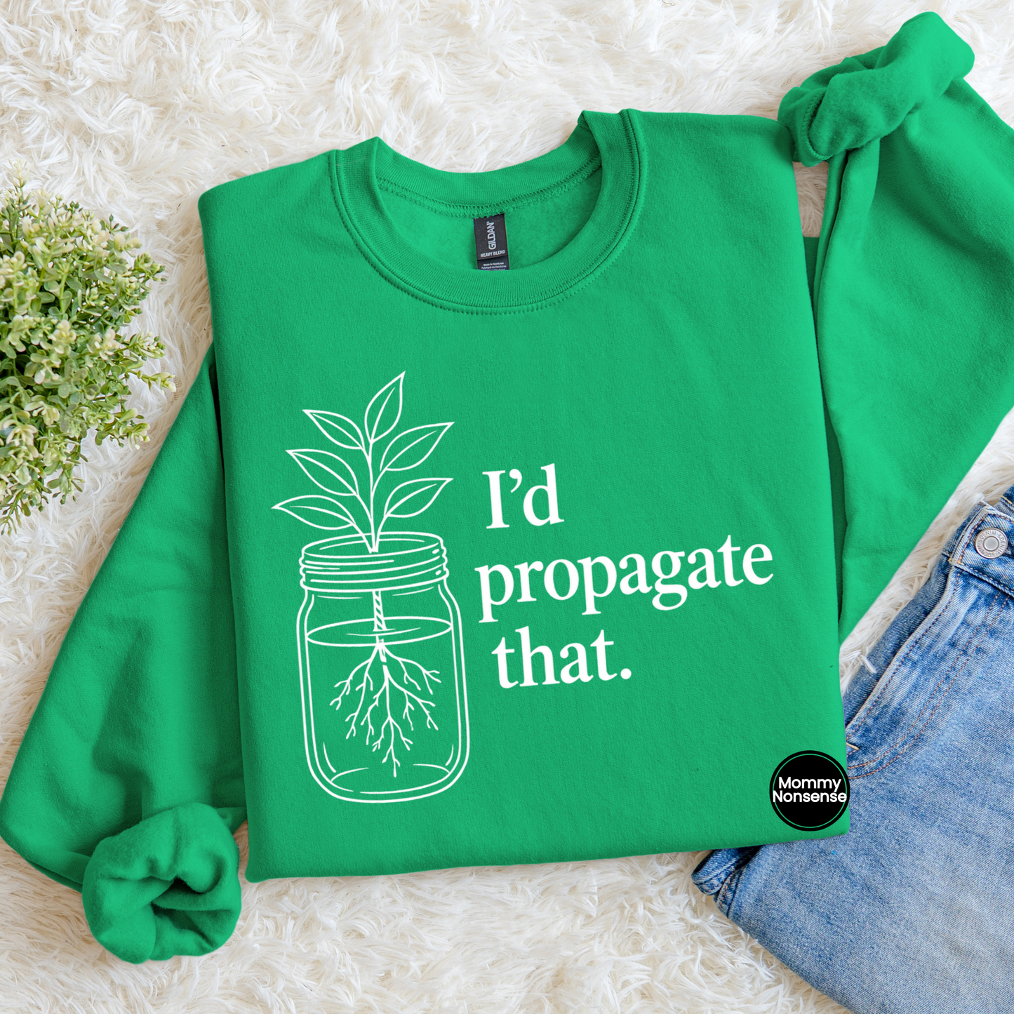 I'd propagate That- DTF TRANSFER (L717) DTF Transfer
