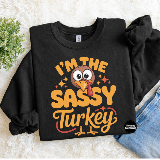 I'm The Sassy Turkey- DTF TRANSFER (K75) DTF Transfer