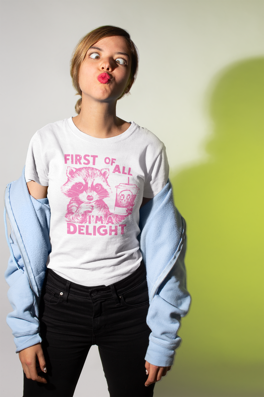 First Of All I'm A Delight Pink- DTF TRANSFER (E9)
