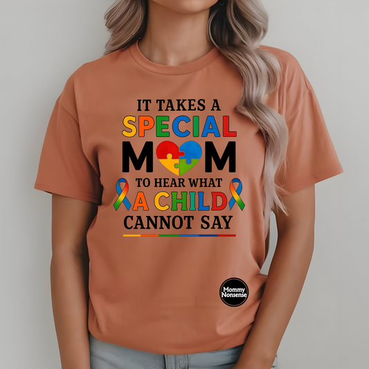 It Takes A Special Mom (Autism) - (T4) DTF TRANSFER