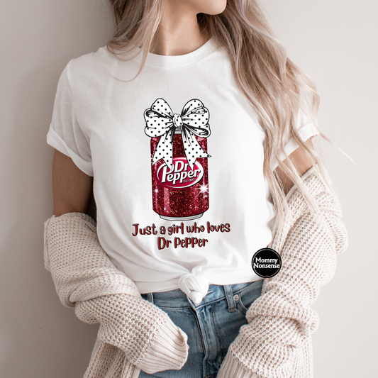 Just A Girl Who Loves Dr pepper - DTF TRANSFER (L14) DTF Transfer