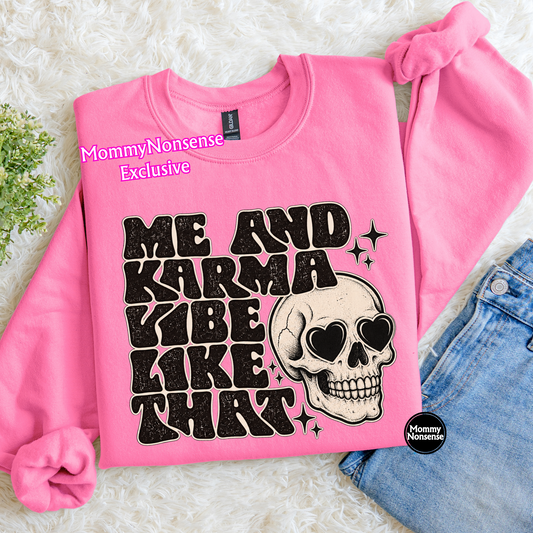 Me and karma Vibe like that- DTF TRANSFER (L970) DTF Transfer