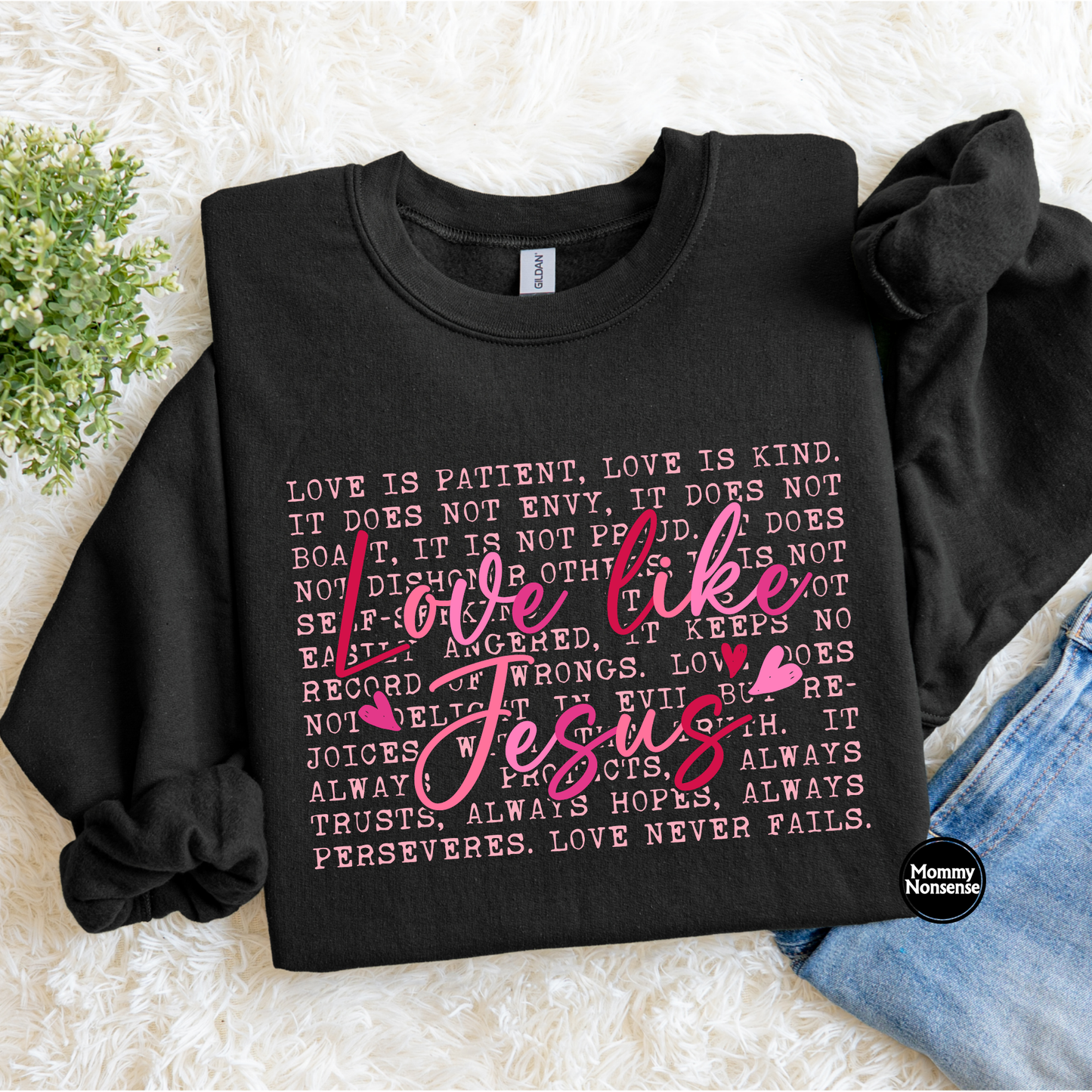 Love Like Jesus- DTF TRANSFER (L407) DTF Transfer