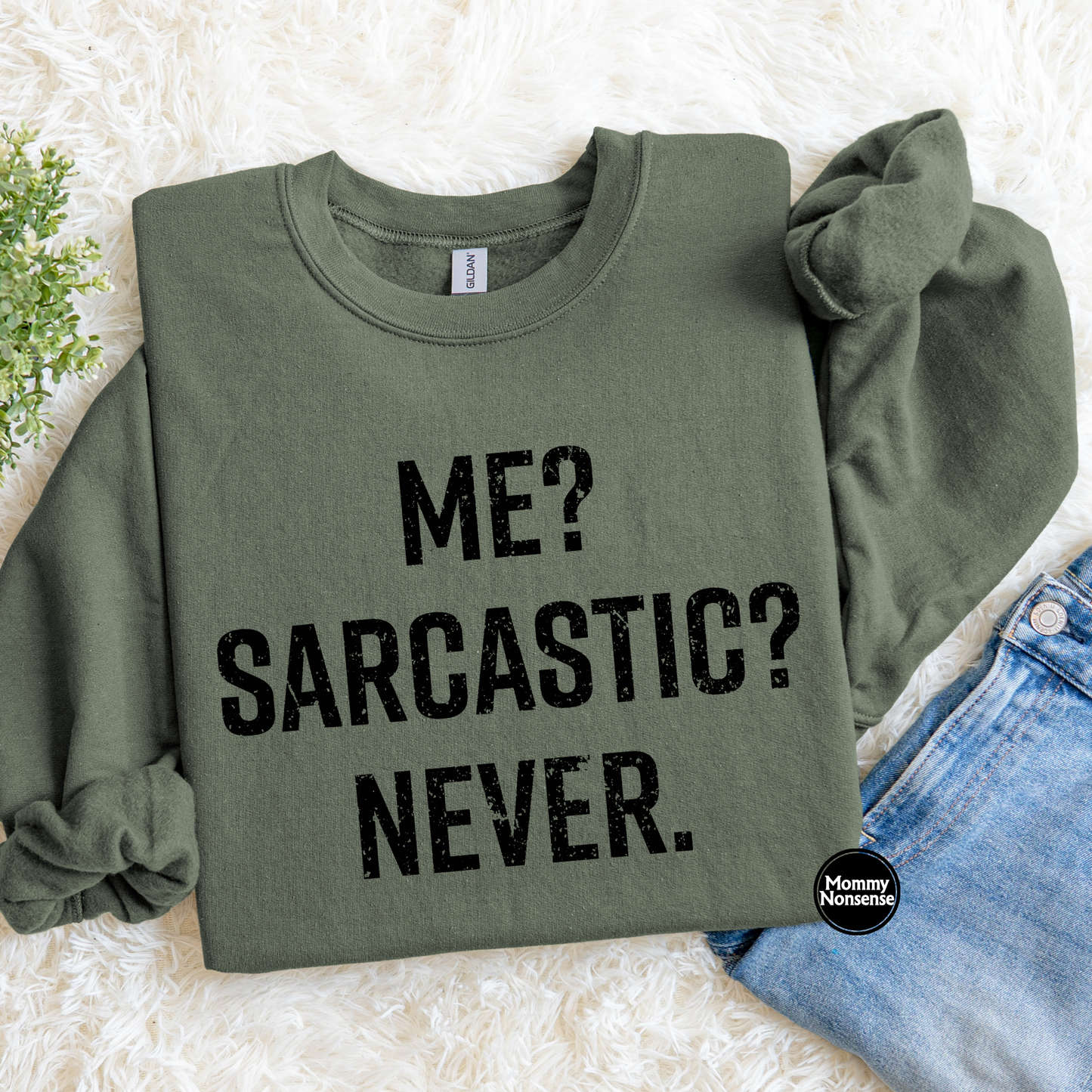 Me Sarcastic Never- DTF TRANSFER (L375) DTF Transfer