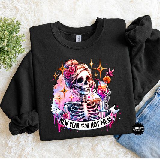 New Year Same Hot Mess Skelly - DTF TRANSFER (L191) DTF Transfer