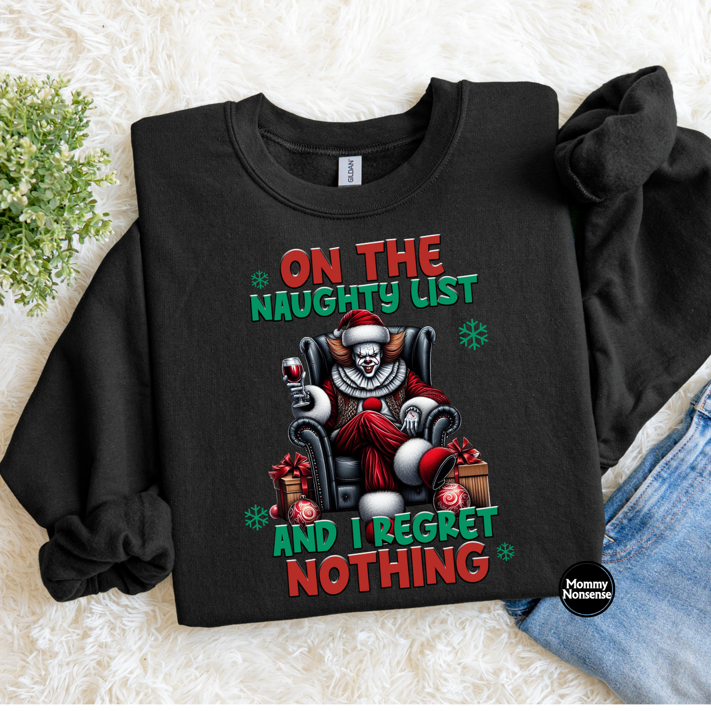 On The Naughty List And I Regret Nothing Pennywise - DTF TRANSFER (L19) DTF Transfer