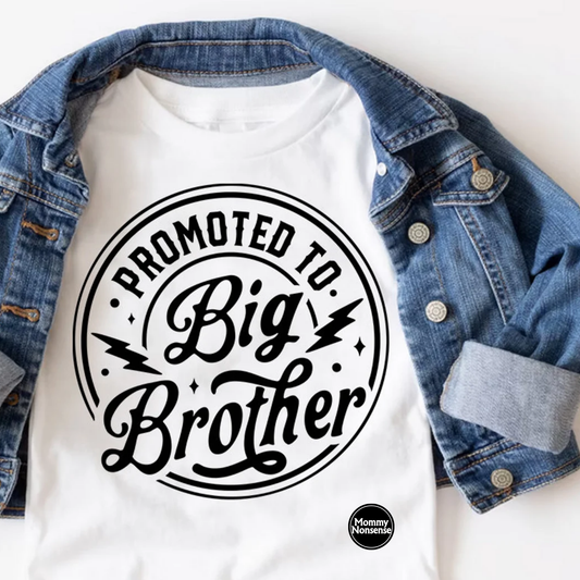 Promoted To Big Brother (blk)- DTF TRANSFER  (Z87)