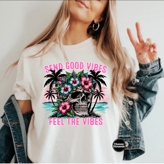 Send Good Vibes- DTF TRANSFER (L751) DTF Transfer